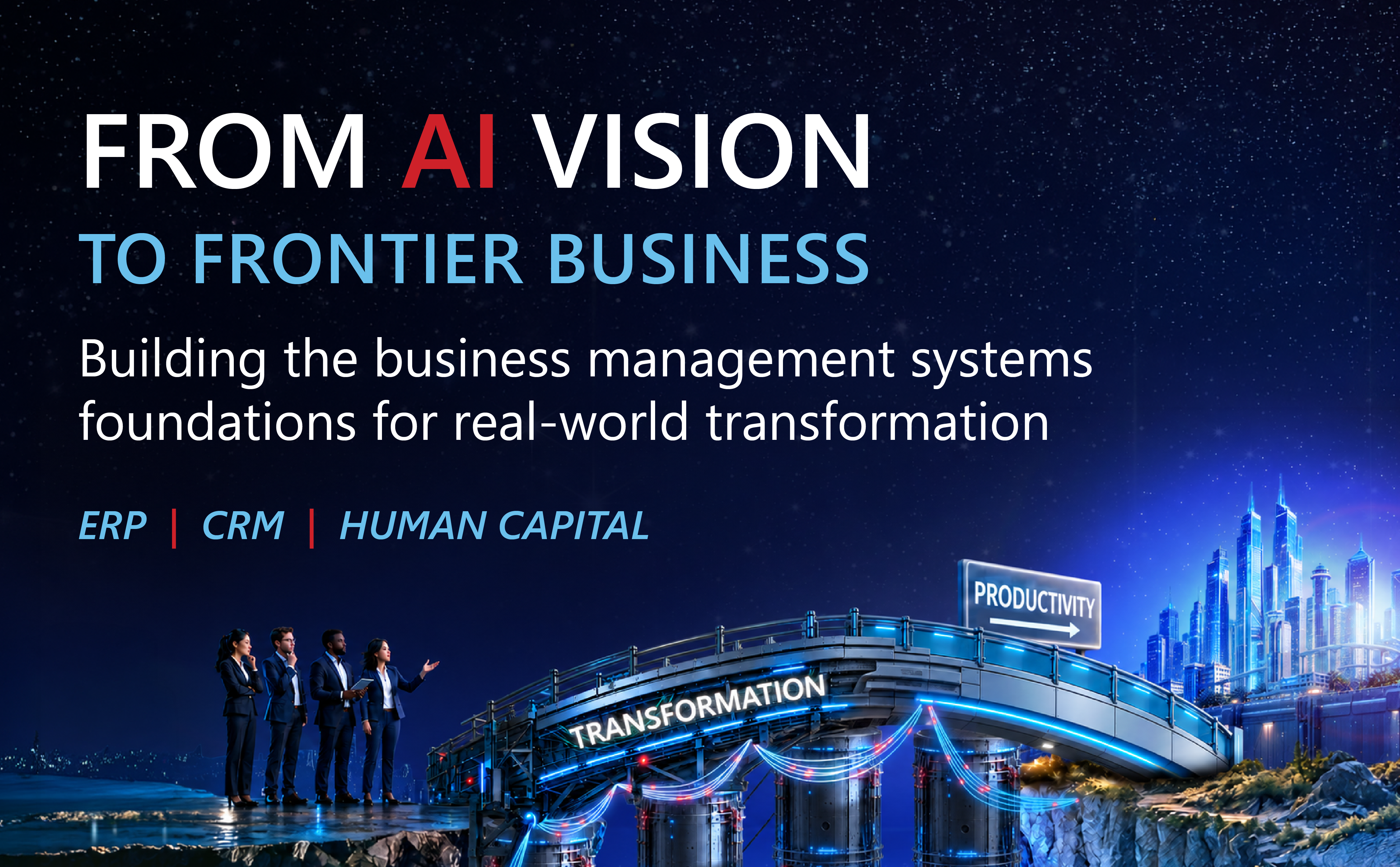 From AI Vision to Frontier Business